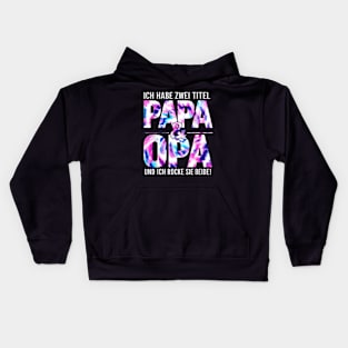 Ich Habe Zwei Titel Papa Und Opa Und Kids Hoodie